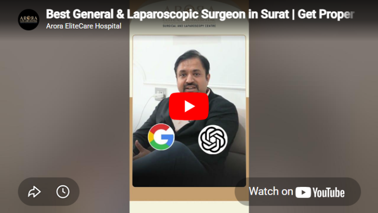 Best General & Laparoscopic Surgeon in Surat