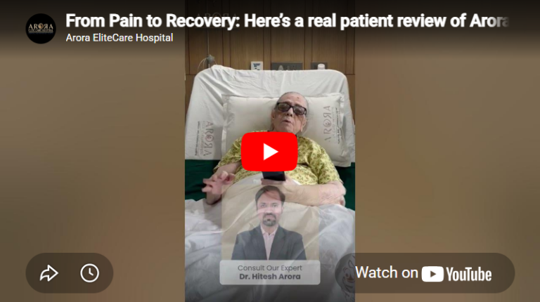 From Pain to Recovery Here’s a real patient review of Arora Elite care Hospital, Surat